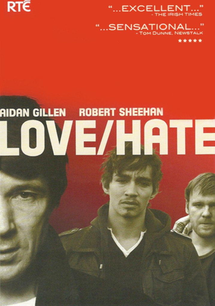 Love/Hate Season 1 watch full episodes streaming online